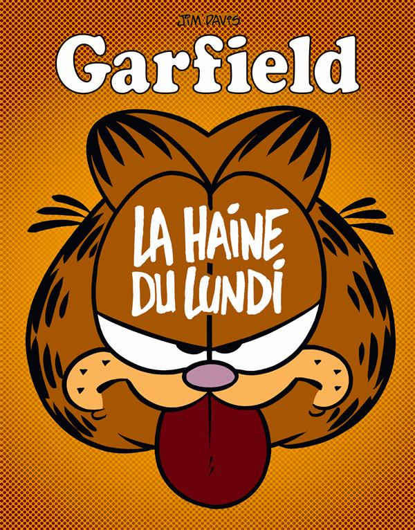 davis-jim-3b-soubiran-fanny-garfield-tome-60-la-haine-du-lundi_0