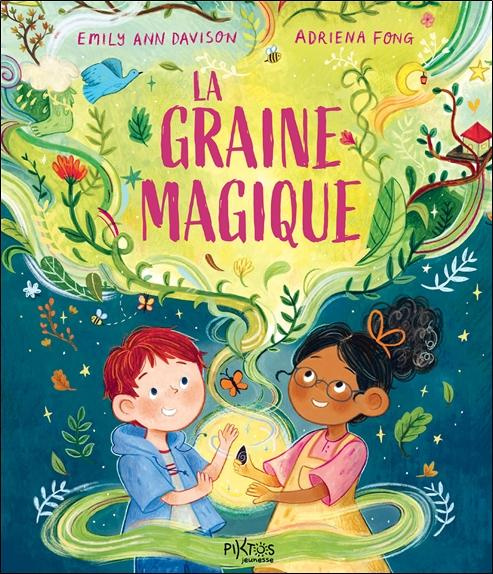 davison-emily-ann-3b-fong-adriena-la-graine-magique_0