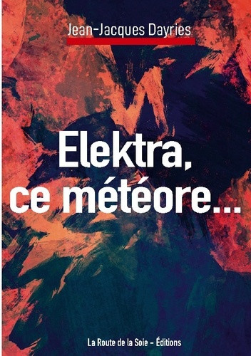 dayries-jean-jacques-elektra-ce-meteore_0