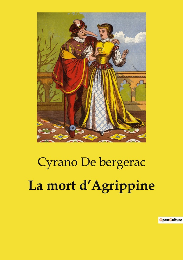 de-bergerac-cyrano-la-mort-d-agrippine_0