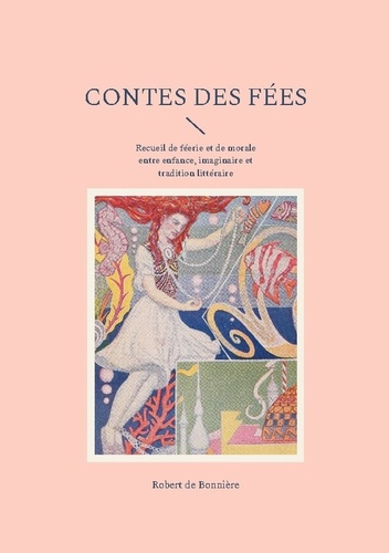de-bonniere-robert-contes-fees-recueil-de-feerie-et-de-morale_0