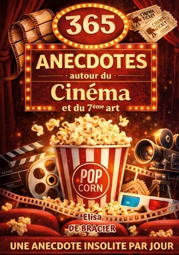 de-bracier-elisa-365-anecdotes-autour-du-cinema-et-du-7em-secrets-de-tournage-anecdotes_0