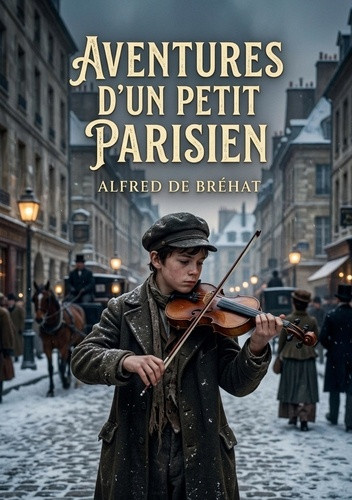 de-brehat-alfred-aventures-d-petit-parisien-les-peripeties-touchantes-d-un_0