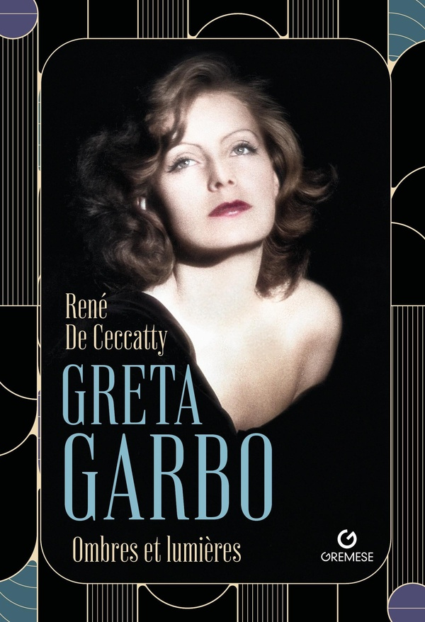 de-ceccatty-rene-greta-garbo-ombres-et-lumieres_0