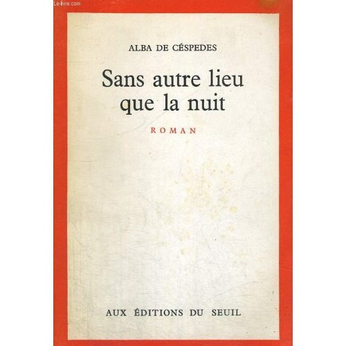 de-cespedes-alba-sans-autre-lieu-que-la-nuit_0