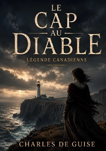 de-guise-charles-cap-au-diable-legende-canadienne_0