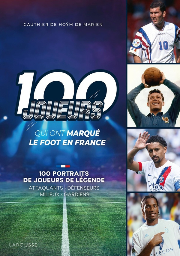 de-hoym-de-marien-gauthier-les-100-joueurs-qui-ont-marque-l-histoire-du-foot-en-france_0