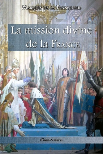 de-la-franquerie-andre-henri-jean-la-mission-divine-de-la-france_0