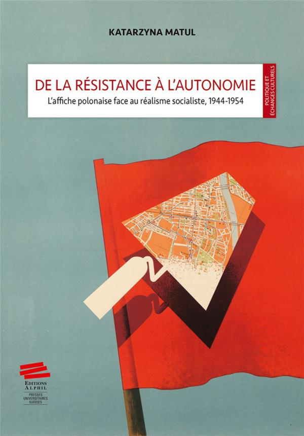 de-la-resistance-a-l-autonomie-l-affiche-polonaise-face-au-realisme-socialiste-1944-1954_0