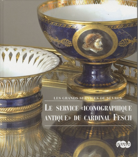 de-la-verrie-herve-le-service-iconographique-antique-du-cardinal-fesch-mes-grands-services-de-sevres_0