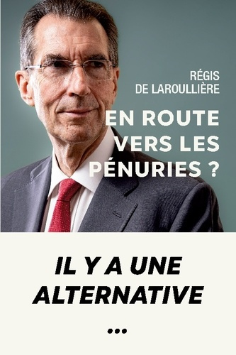 de-laroulliere-regis-en-route-vers-penuries-il-y-a-une-alternative_0