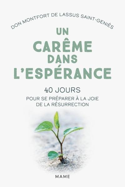 de-lassus-saint-genies-montfort-un-careme-dans-l-esperance-40-jours-pour-se-preparer-a-la-joie-de-la-resurrection_0