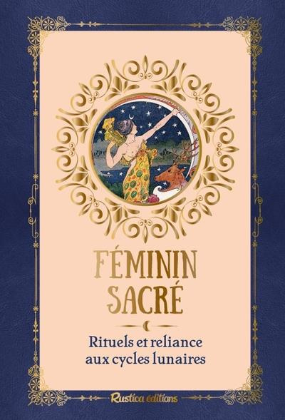 de-leenheer-corinne-feminin-sacre-rituels-et-reliance-aux-cycles-lunaires_0
