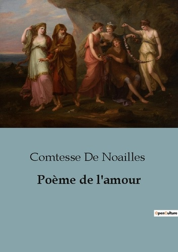 de-noailles-comtesse-poeme-de-amour_0