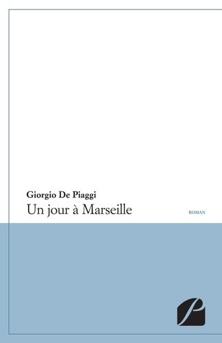 de-piaggi-giorgio-un-jour-a-marseille_0