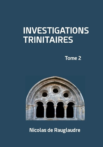 de-rauglaudre-nicolas-investigations-trinitaires-tome-2_0