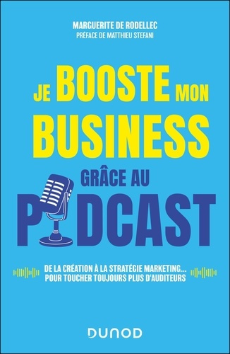 de-rodellec-marguerite-je-booste-mon-business-grace-au-podcast-de-la-creation-a-la-strategie-marketing-pour-toucher-tou_0