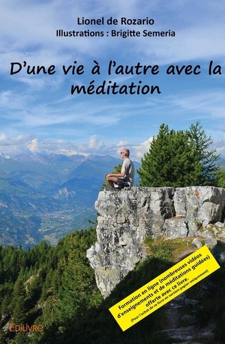 de-rozario-lionel-d-une-vie-a-l-autre-avec-la-meditation_0