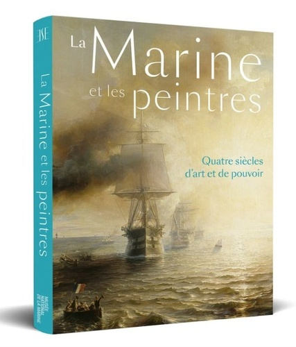 de-sainte-marie-bertrand-collectif-la-marine-et-les-peintres-quatre-siecles-d-art-et-de-pouvoir_0