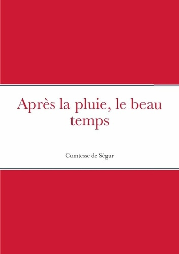 de-segur-comtesse-apres-la-pluie-le-beau-temps_0