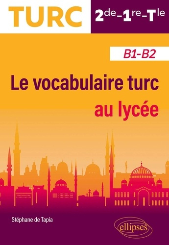 de-tapia-stephane-le-vocabulaire-turc-au-lycee-2de-1re-tle-b1-b2_0