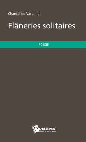 de-varenne-chantal-flaneries-solitaires_0