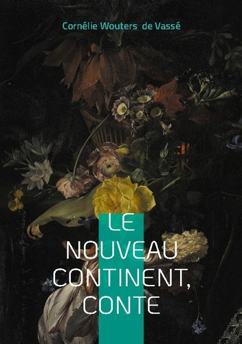 de-vasse-cornelie-wouters-nouveau-continent-conte-conte-utopique-d-education-ent_0