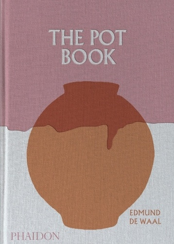 de-waal-edmund-the-pot-book-revised-and-updated-edition_0