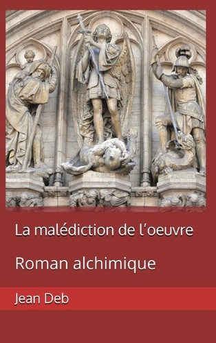 deb-jean-malediction-de-oeuvre-roman-alchimique_0