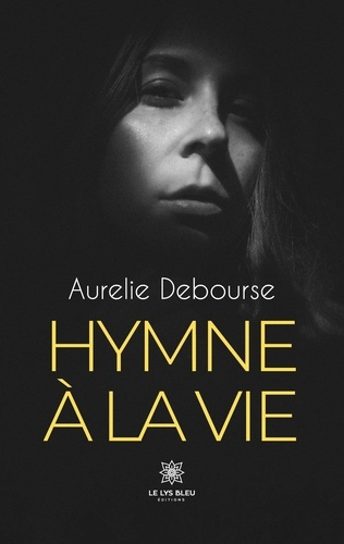 debourse-aurelie-hymne-a-la-vie_0