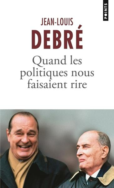 debre-jean-louis-quand-les-politiques-nous-faisaient-rire_0