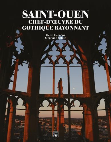 decaens-henry-3b-l-hote-stephane-saint-ouen-chef-d-oeuvre-du-gothique-rayonnant_0