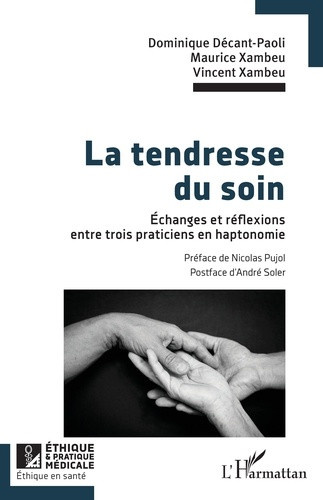 decant-paoli-dominique-xambeu-maurice-xambeu-v-la-tendresse-du-soin-echanges-et-reflexions-entre-trois-praticiens-en-haptonomie_0