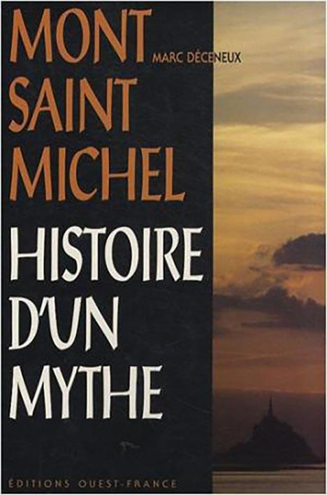 deceneux-marc-mont-saint-michel-histoire-d-un-mythe_0