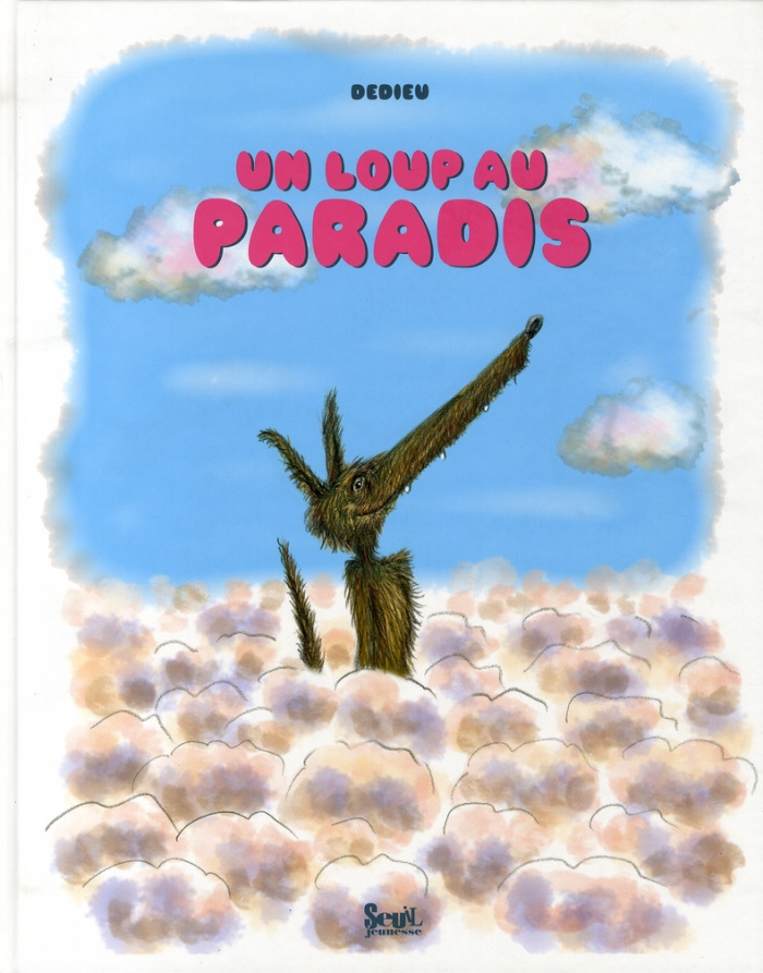 dedieu-thierry-un-loup-au-paradis_0