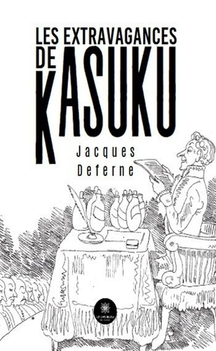 deferne-jacques-les-extravagances-de-kasuku_0