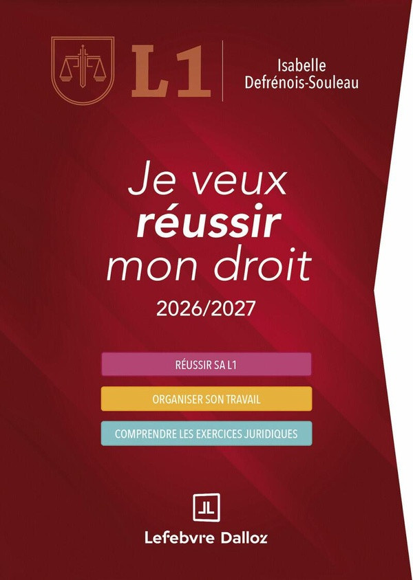 defrenois-souleau-i-je-veux-reussir-mon-droit-2026-2027-15e-ed-methodes-de-travail-et-cles-du-succes_0