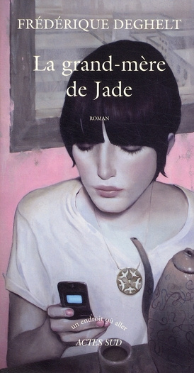 deghelt-frederique-la-grand-mere-de-jade_0