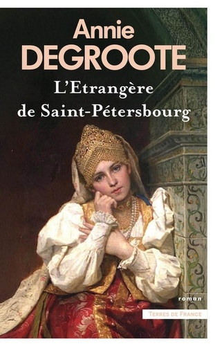 degroote-annie-l-etrangere-de-saint-petersbourg_0