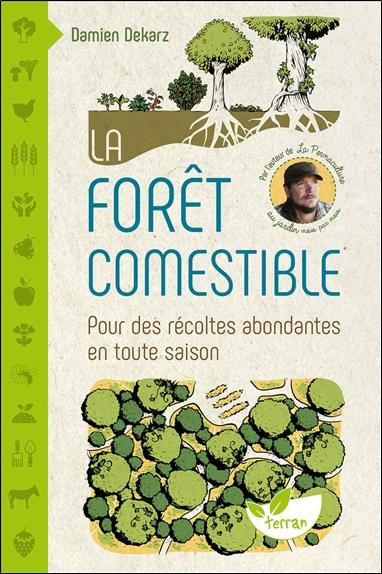 dekarz-damien-la-foret-comestible-pour-des-recoltes-abondantes-en-toute-saison_0