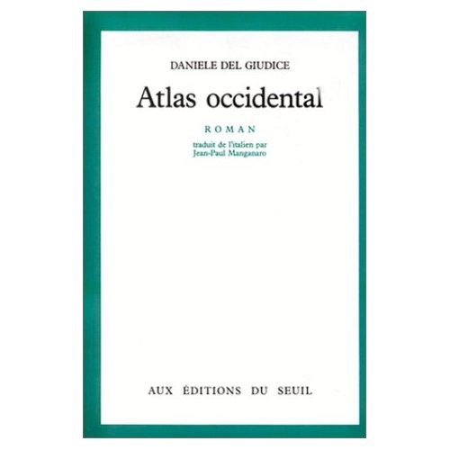 del-giudice-daniele-atlas-occidental_0