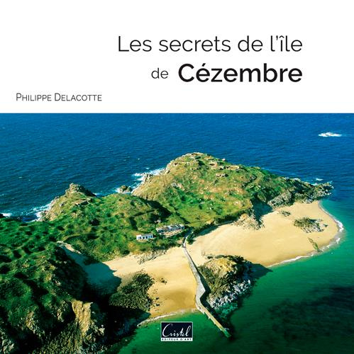 delacotte-philippe-les-secrets-de-l-ile-de-cezembre_0