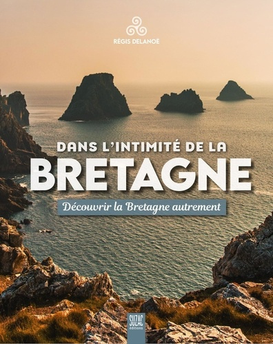 delanoe-regis-dans-l-intimite-de-la-bretagne-decouvrir-la-bretagne-autrement_0
