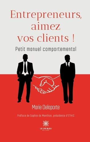 delaporte-marie-entrepreneurs-aimez-vos-clients-petit-manuel-comportemental_0