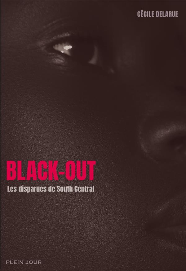 delarue-cecile-black-out-les-disparues-de-south-central_0