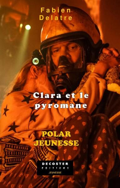 delatre-fabien-les-enfants-de-la-famille-duron-tome-3-clara-et-le-pyromane_0