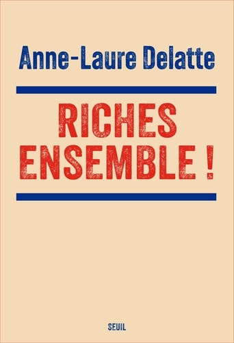 delatte-anne-laure-riches-ensemble-du-bon-usage-des-depenses-publiques_0