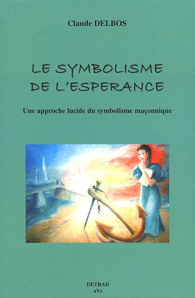 delbos-claude-le-symbolisme-de-l-esperance_0