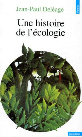 deleage-jean-paul-une-histoire-de-l-ecologie_0