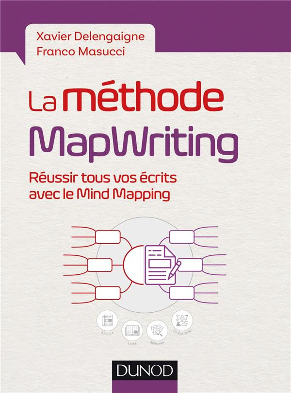 delengaigne-xavier-3b-masucci-franco-3b-martinez-seb-la-methode-mapwriting-reussir-tous-vos-ecrits-avec-le-mind-mapping_0